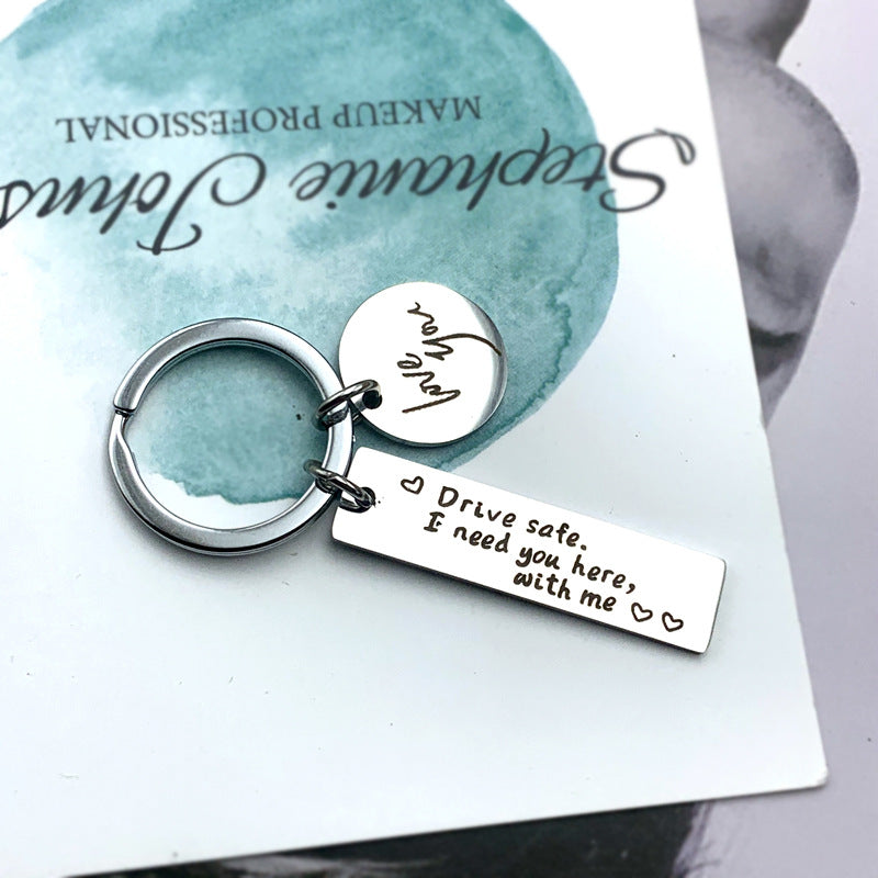 "Drive Safe" Keychain