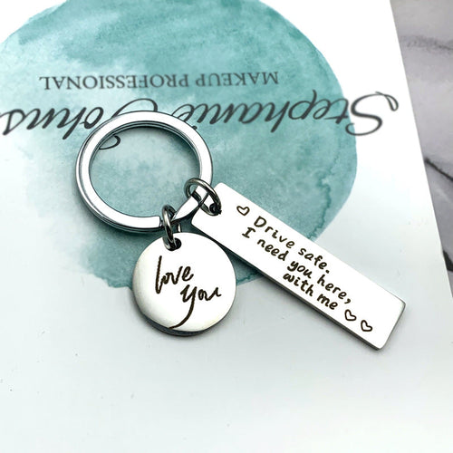 "Drive Safe" Keychain